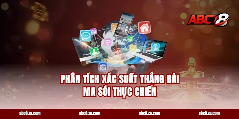 Phân tích xác suất thắng bài ma sói thực chiến