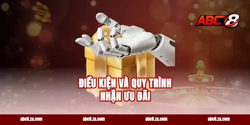 Điều kiện và quy trình nhận ưu đãi