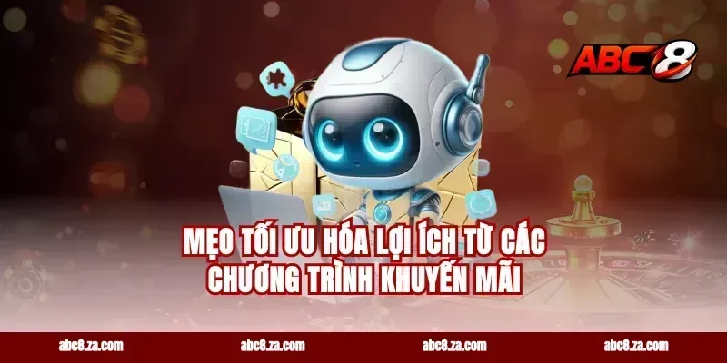 Mẹo tối ưu hóa lợi ích từ các chương trình khuyến mãi