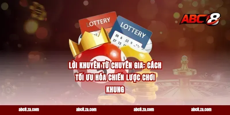 Lời Khuyên Từ Chuyên Gia: Cách Tối Ưu Hóa Chiến Lược Chơi Khung
