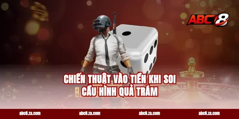 Chiến thuật vào tiền khi soi cầu hình quả trám